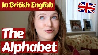 How to Pronounce the Alphabet in British English [upl. by Adnertal]