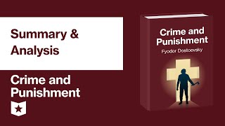 Crime and Punishment by Fyodor Dostoevsky  Summary amp Analysis [upl. by Esihcoc]