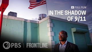 In the Shadow of 911 full documentary  FRONTLINE [upl. by Kessel]