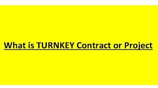 Turnkey Contract  What is Turnkey Project [upl. by Hank]