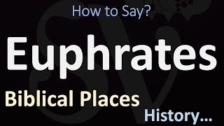 How to Pronounce Euphrates CORRECTLY [upl. by Ylas]