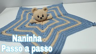 Naninha  Mantinha do apego  Passo a passo [upl. by Erodroeht]