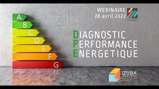 Webinaire DPE  Diagnostic de Performance Énergétique [upl. by Goldia367]