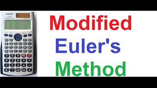 Modified Eulers Method on Casio fx991ES Scientific Calculator [upl. by Kimber86]