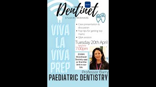 DENTINET Paediatric Viva [upl. by Ahseela]