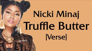 Nicki Minaj  Truffle Butter Verse  Lyrics still the highest selling femalerecordfortherecord [upl. by Barbie648]