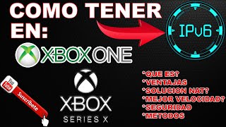 IPV6 EN XBOX ONESERIES [upl. by Francine]