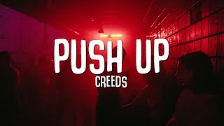 Creeds  Push Up Lyrics  Tiktok [upl. by Alvira]