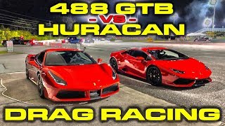 Ferrari 488 GTB vs Lamborghini Huracan 14 Mile Drag Racing plus Dragy Winner Lambo vs Ferrari [upl. by Etram223]