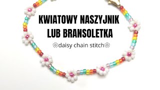 Bransoletka i naszyjnik na lato  TREND ALERT  Daisy Chain Stitch [upl. by Wallache3]