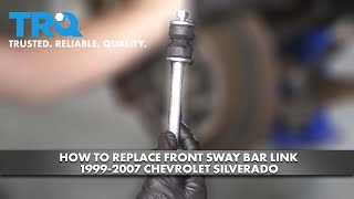 How to Replace Front Sway Bar Links 199907 Chevy Silverado [upl. by Enitsyrk257]