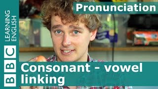 👄 Tims pronunciation workshop Consonant  vowel linking [upl. by Buddie525]