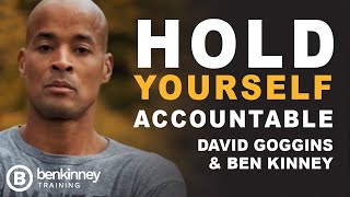 The Accountability Mirror  Ben Kinney amp David Goggins [upl. by Anaidirib]