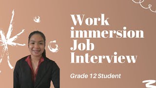 Job Interview  Work Immersion [upl. by Euqinomod]