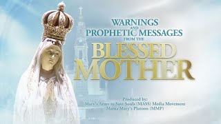 Warnings and Prophetic Messages from the Blessed Mother  ANC [upl. by Riccardo144]