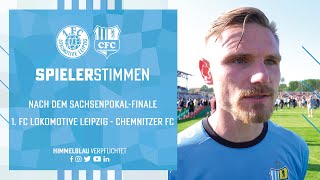 Chemnitzer FC  Spielerstimmen nach dem SachsenpokalFinale gegen den 1 FC Lokomotive Leipzig [upl. by Mure]