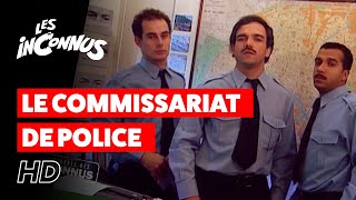 Les Inconnus  Le commissariat de police [upl. by Artep]