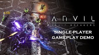 ANVIL Vault Breakers  SinglePlayer gameplay demo [upl. by Mala]