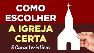 COMO ESCOLHER A IGREJA CERTA 5 Características  Pastor Antonio Junior [upl. by Seraphine]