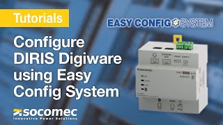 Configure your DIRIS Digiware system using Easy Config System [upl. by Seymour600]