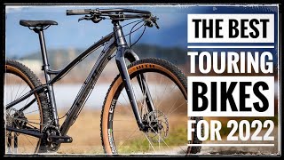 The 13 BEST Touring Bikes For 2022 [upl. by Aurilia636]