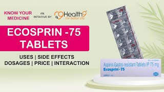 Ecosprin 75 MG Tablet Benefits Uses Side Effects Dosage Price Consumption Aspirin 75 [upl. by Murdoch551]