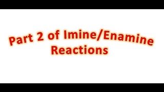 Imines and Enamines Made Easy 23 Mechanism and Tips for Memorizing  Organic Chemistry [upl. by Limaa377]