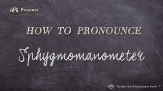 How to Pronounce Sphygmomanometer Real Life Examples [upl. by Sara]