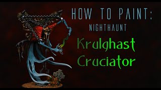 How to Paint Nighthaunt Krulghast Cruciator [upl. by Ferris99]