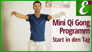 Qi Gong Morgenroutine Perfekter start in den Tag [upl. by Araek]