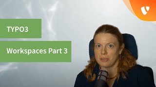 TYPO3 Workspaces  Part 3  Tips amp Tricks [upl. by Hgiel]