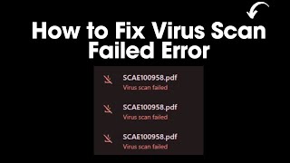 FIXED Couldn’t Download – Virus Scan Failed [upl. by Varian]