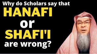 Why do Scholars say the opinion of Hanafi or Shafi madhab is wrong what is authentic [upl. by Annairba]