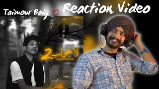 Lajawab 2  Taimour Baig  REACTION VIDEO [upl. by Rosene]