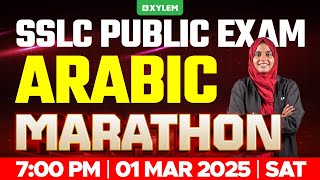 SSLC PUBLIC EXAM ARABIC  MARATHON  Xylem SSLC [upl. by Eirot544]