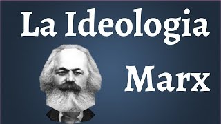 Marx Que es la Ideologia [upl. by Brunn]