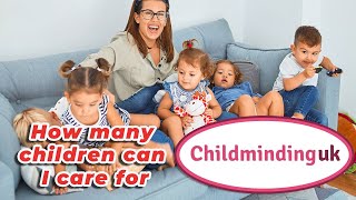 How many children can I care for  Becoming a Childminder [upl. by Eberhart765]