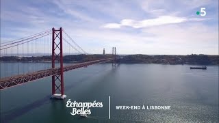 Weekend à Lisbonne  Échappées belles [upl. by Berstine810]