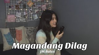 Magandang Dilag  JM Bales Cover by Aiana [upl. by Ymaj]