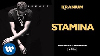 Kranium  Stamina Official Audio [upl. by Notlef]