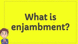 What is enjambment [upl. by Mccord998]