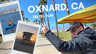 WELCOME TO OXNARD  TOP THINGS to DO and EAT travelvlog [upl. by Annia]