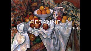 Cézanne  Still Life with Apples and Oranges [upl. by Enelehcim]