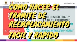 COMO HACER EL CAMBIO DE PLACAS EN EL ESTADO DE MEXICO  FACIL Y RAPIDO [upl. by Stine]