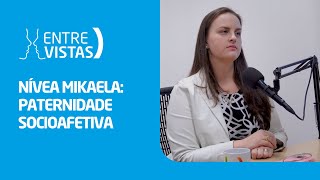 Paternidade Socioafetiva  EntreVistas [upl. by Atirec91]