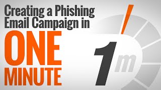 Creating A Simulated Phishing Campaign In One Minute [upl. by Etnauj]