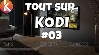 Tout sur KODI le mediacenter GRATUIT  Partie 3  addons IPTV [upl. by Horter10]