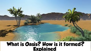 OASIS  How is it formed  Explained [upl. by Aicile]