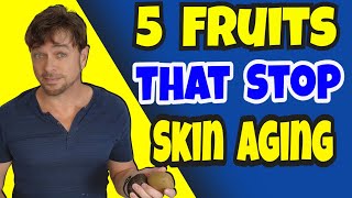 The Top 5 AntiAging Fruits For Younger Skin  Chris Gibson [upl. by Boothe]