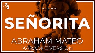 Abraham Mateo  Señorita LETRA INSTRUMENTAL KARAOKE [upl. by Nadler]